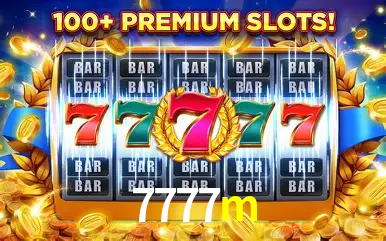Descubra o Mundo do Cassino Online com 7777m